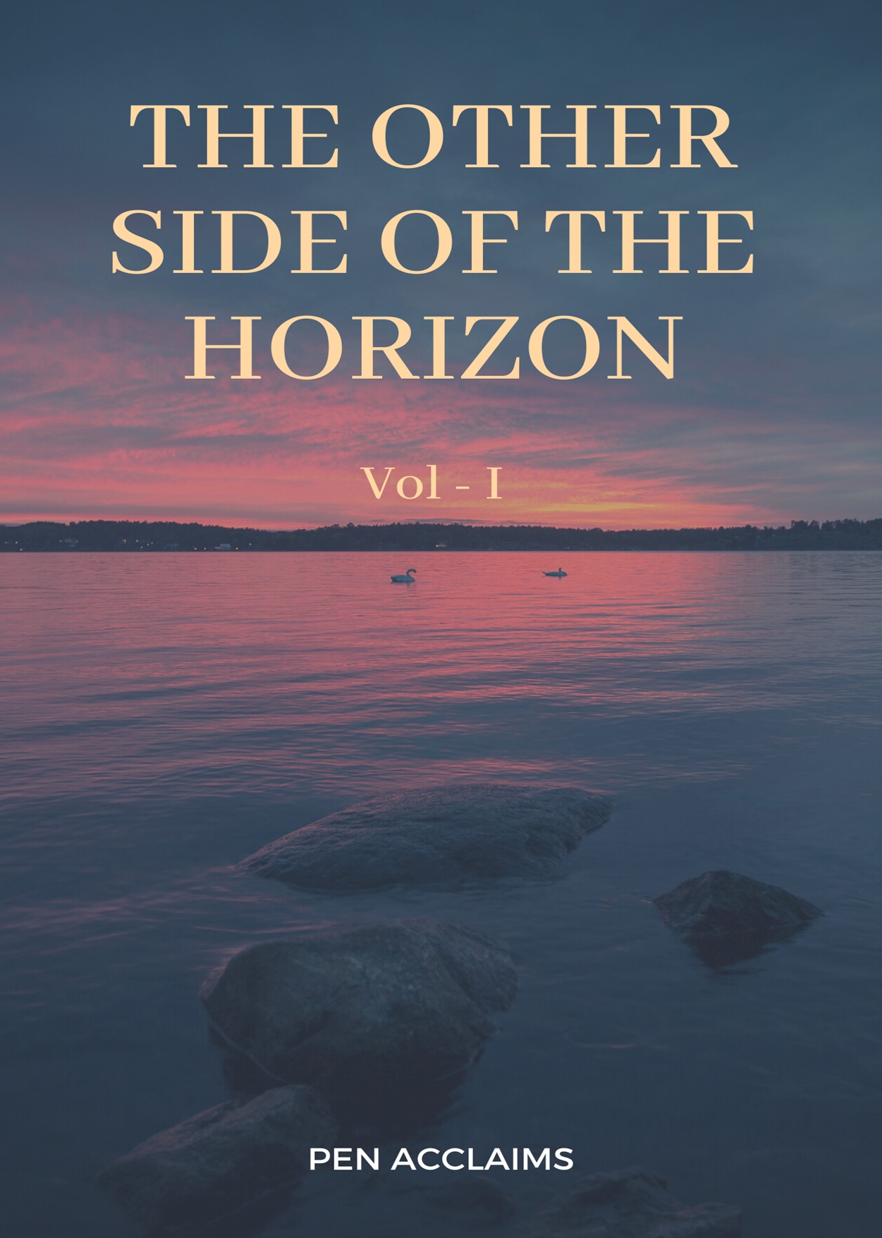 The Other Side of the Horizon – Volume 1